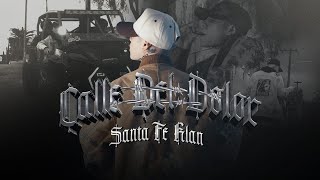 Santa Fe Klan  Calle Del Dolor Video Oficial [upl. by Iddet]