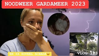 NOODWEER GARDAMEER 2023 HAGELSTENEN ZO GROOT ALS TENNISBALLEN⛈️ ER IS ZOVEEL SCHADE😫  VLOG 123 [upl. by Eatnuahc518]