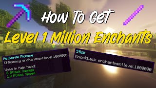 How To Get Level ONE MILLION Enchants In Minecraft No Mods Java and Bedrock 👍 [upl. by Hgielsa]