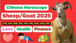 Sheep Chinese Horoscope 2025 about love health and finance is extremely accurate  Century Code [upl. by Tyne]