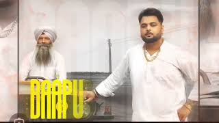 Baapu  Gulab Sidhu  Laddi Chhajla  IRISMusic  New Punjabi Song 2024  Motivate Music views [upl. by Parrott]