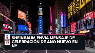 Comparte Sheinbaum mensaje en celebración de Times Square [upl. by Mahau]