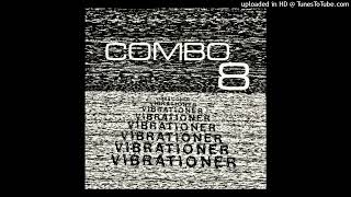 Combo 8  Vibrationer 1976 [upl. by Raamal30]