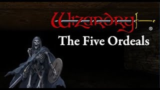 WIZARDRY THE FIVE ORDEALS [upl. by Akitnahs]