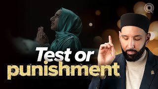 Is Allah Testing or Punishing Me  Why Me EP 21  Dr Omar Suleiman  A Ramadan Series on Qadar [upl. by Barnet]