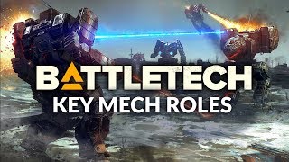 BATTLETECH  Beginners Guide  Understanding Key Mech Roles [upl. by Chilton]