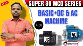 Super30 MCQ Series  Basic  DC amp AC Machine Lec30  BSPHCL TGIII UPPCL TGII ALP amp Technician [upl. by Aicekal230]