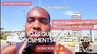 How To Request Your 1099 Tax Documents For HyreCar 📃 [upl. by Haelat388]