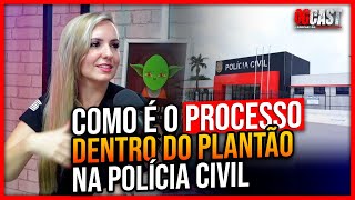 INVESTIGADORA DE POLÍCIA REVELA O DIA A DIA DE UM PLANTÃO POLÍCIAL [upl. by Atiuqat]