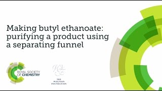 Practical skills assessment video  making butyl ethanoate video 2  using a separating funnel [upl. by Dett]