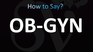 How to Pronounce OBGYN correctly [upl. by Siari170]