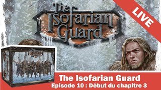 LIVE The Isofarian Guard  Episode 10  Nouveaux stuffs et début du chapitre 3 [upl. by Idnyl211]