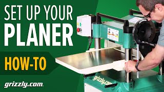 How To Set Up a Planer  Grizzlys Complete Guide [upl. by Ettevahs922]