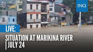 LIVE Situation at Marikina River  July 24 [upl. by Joao363]