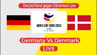 🔴 Germany Vs Denmark Live  2024 European Mens Handball Championship SemiFinal Live  Deutschland [upl. by Markos]