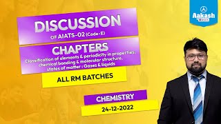 DISCUSSION OF AIATS  02 ALL RM Batches Chemistry  Aakash Kota [upl. by Dnomsaj]