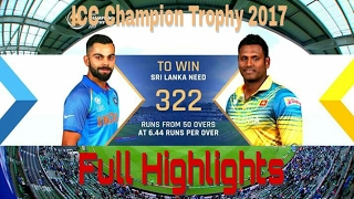 India Vs Sri Lanka Full Highlights ICC champion Trophy 2017 [upl. by Hollie]