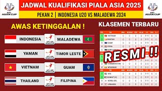 Jadwal Kualifikasi piala Asia U20 Indonesia vs Maladewa  Klasemen Kualifikasi piala Asia U20 2024 [upl. by Day]