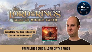 Lord of the Rings PreRelease Guide  A PreRelease “How To” and Deck Build [upl. by Akram]