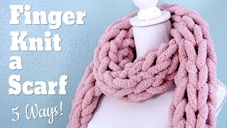 How to Finger Knit a Scarf FAST [upl. by Koffman]