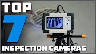 Top 7 Best Inspection Cameras for Precision Visual Inspections [upl. by Noseyt]