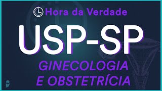 Ginecologia e Obstetrícia  Hora da Verdade USPSP 2022  Aula para Residência Médica [upl. by Auqkinahs919]