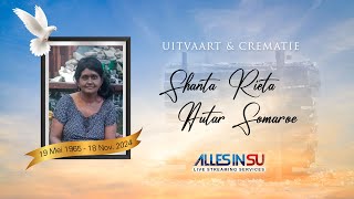 Live Streaming Uitvaart amp Crematie Shanta Rieta Autar Somaroe ॐ [upl. by Pierette]