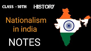 Class 10th  Short Revised notes  Nationalism in India  Chapter 3  CLASS NOTES [upl. by Hobie]