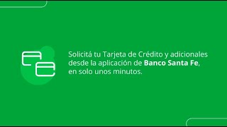 ¿Cómo solicitar tarjetas de crédito y adicionales desde la App Banco Santa Fe [upl. by Laenaj]