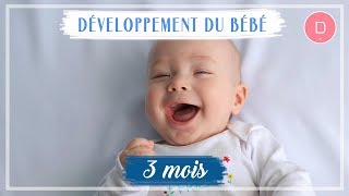 Développement de bébé  3ème mois [upl. by Elime]