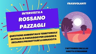 Questione ambientale e territoriale in Italia  Intervista a Rossano Pazzagli [upl. by Eidoj]