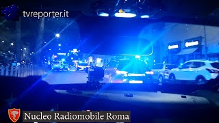 NUCLEO RADIOMOBILE ROMA UN UOMO GRIDA AIUTO SCATTANO I SOCCORSI [upl. by Ahsenod662]