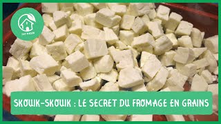 Fromage en grains quotSquicksquickquot  atelier de fromage détaillé [upl. by Magas]