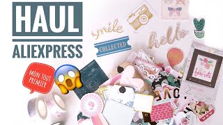 HAUL Aliexpress ➳ Ma 1ère fois papeterie scrap planner [upl. by Alikat]