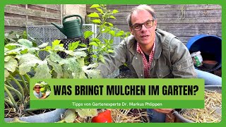 Was bringt Mulchen im Garten [upl. by Harrat1]