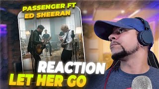 PASSENGER Passenger ft Ed Sheeran  Let Her Go Anniversary Edition REACTION [upl. by Sirob]