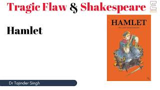 Tragic Flaw In Shakespeares Plays  Hamlet  English UGC NET NTA TGT PGT [upl. by Anawal]