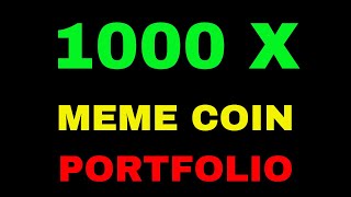 My 1000x Meme Coin Portfolio  How to pick meme coins [upl. by Niu]