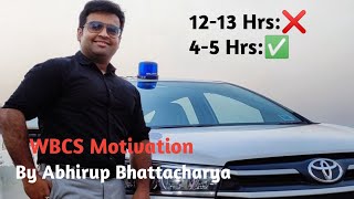 WBCS Total Study Time By Abhirup BhattacharyaWBCS motivation [upl. by Ia]