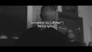 Nimo  Bitter lyrics [upl. by Janean775]