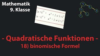 18 binomische Formel quadratische Funktionen [upl. by Nerek]