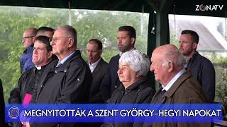 ZÓNA TV  HÍRADÓ  Hegymagas  Megnyitották a Szent Györgyhegyi Napokat  20240501 [upl. by Enelym]