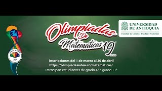 Olimpiadas de Matemáticas UdeA SéptimoOctavoNoveno [upl. by Margherita806]