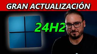 La MEJOR Actualización de Windows en 5 Minutos 🤩 24H2 [upl. by Nahtannoj]