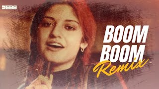 Boom Boom  Remix  Nazia Hasan  Progressive mix  Debb [upl. by Nodle]