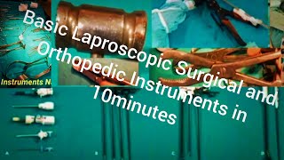 Basic LaproscopicGeneral Surgical and Orthopedic Instruments With their names and Uses FCPSMSNLE [upl. by Avery]