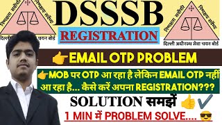 DSSSB FORM FILL UP 2024  DSSSB EMAIL OTP PROBLEM  DSSSB TGT FORM REGISTRATION  DSSSB REGISTRATION [upl. by Eliza]