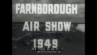 1949 FARNBOROUGH AIR SHOW IN UNITED KINGDOM 72502 [upl. by Honan910]