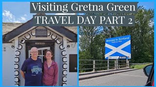 Scotland Travel VLOG  Part 2 We visit Gretna Green [upl. by Nigen]