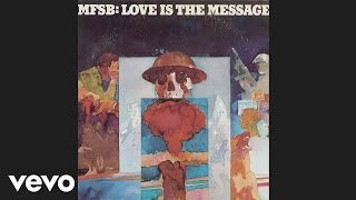 MFSB  Love Is the Message Official Audio ft The Three Degrees [upl. by Zuliram775]